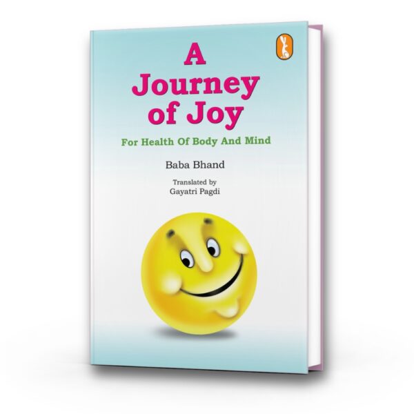 A Journey of Joy For Health Of Body And Mind